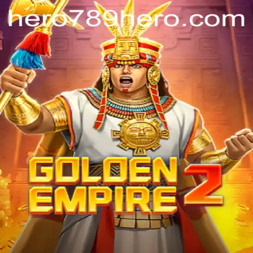 GoldenEmpire2: The Ultimate Gaming Experience with HERO789