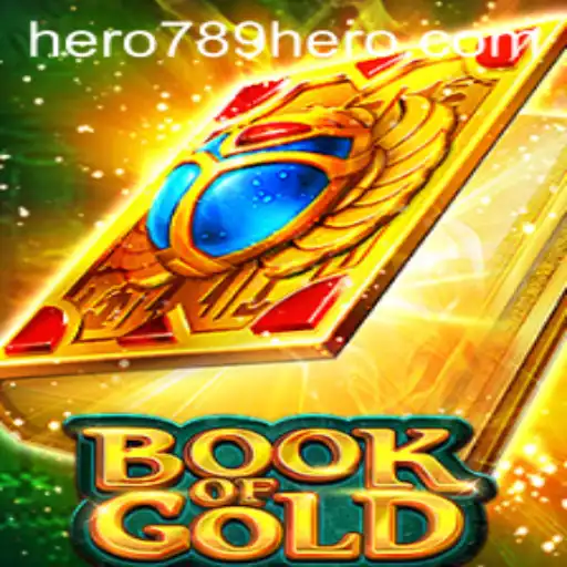 Exploring the Enchantment of 'Book of Gold': Unveiling Secrets and Adventures with HERO789