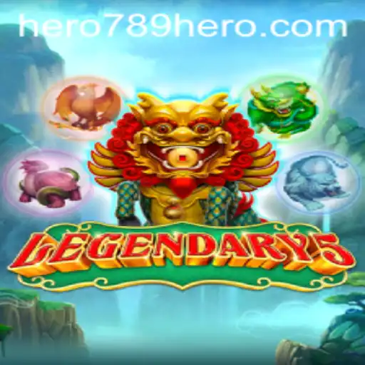 Explore the Epic World of Legendary5: Unveiling HERO789