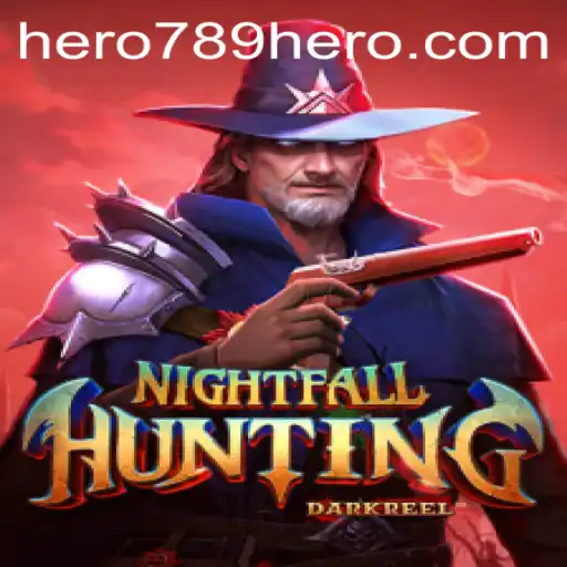 NightfallHunting: An Immersive Adventure Awaits With HERO789