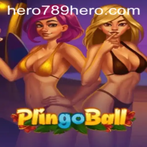 Mastering Plingoball with HERO789: A Dive into the Trending Game