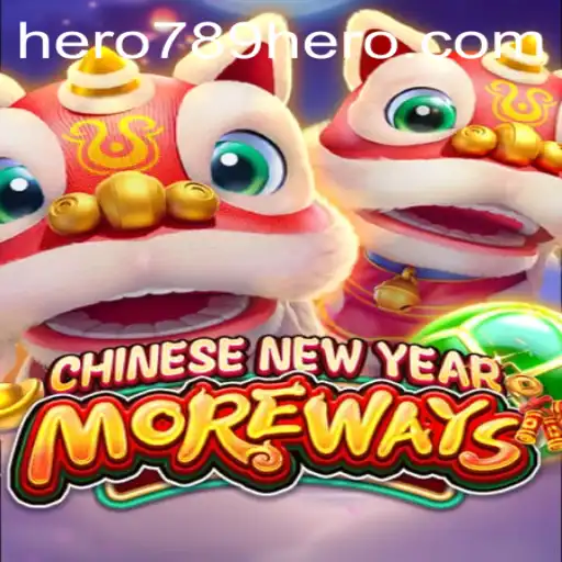 The Thrilling World of CHINESENEWYEARMOREWAYS: Unleashing HERO789