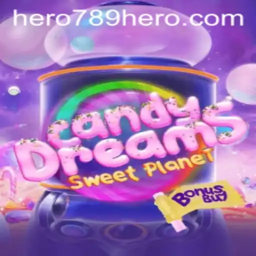 Exploring the Enchanting World of CandyDreamsSweetPlanet with HERO789