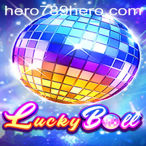 Exploring the Thrilling World of LuckyBall: The Game of Strategy and Chance