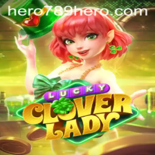 Unveiling the Enchantment of LuckyCloverLady Amidst Today's Dynamic Gaming Landscape