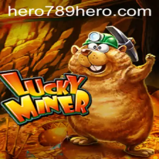 The Adventure of LuckyMiner: Unveiling the Thrilling World of HERO789