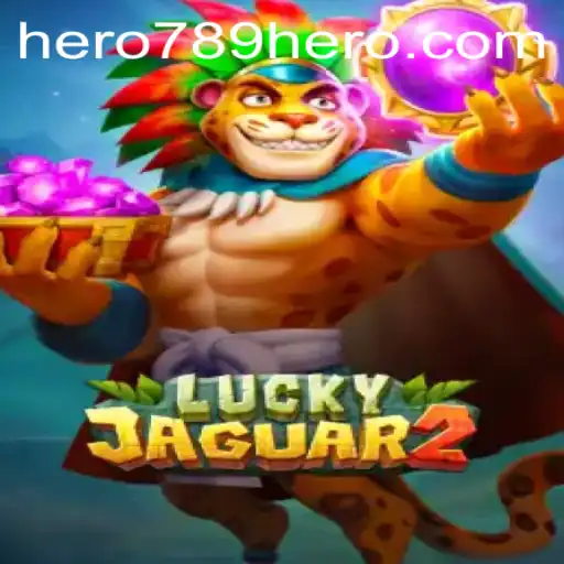Exploring the Exciting World of Luckyjaguar2: A Game of Adventure and Strategy
