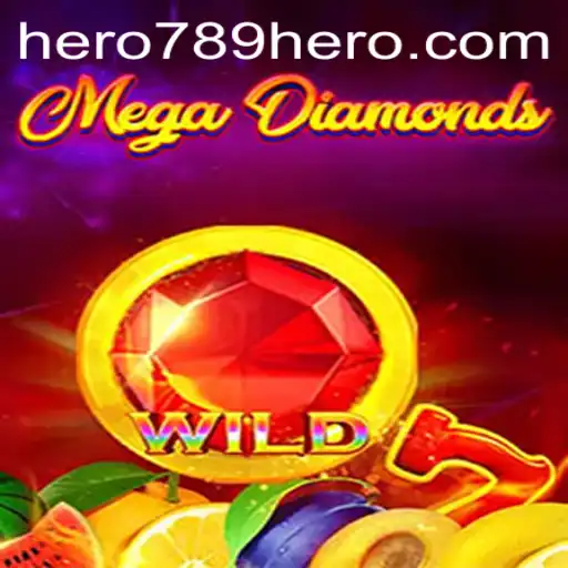 Embark on an Epic Journey with MegaDiamond: A Detailed Exploration of the Game and HERO789 Adventures