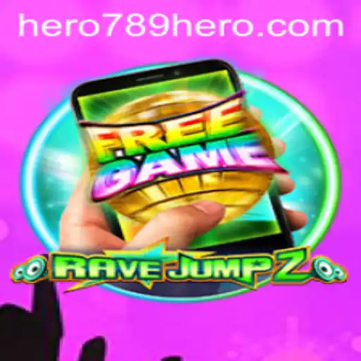 Discovering RaveJump2M: Unleashing the Hero789 Experience