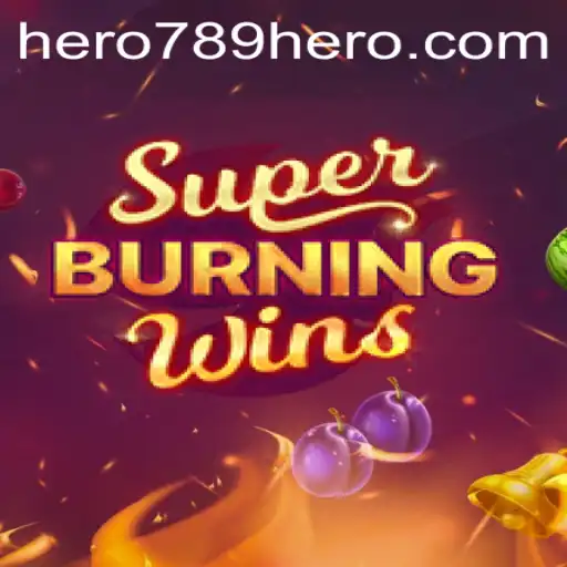 SuperBurningWins: An Immersive Gaming Experience with a Modern Twist
