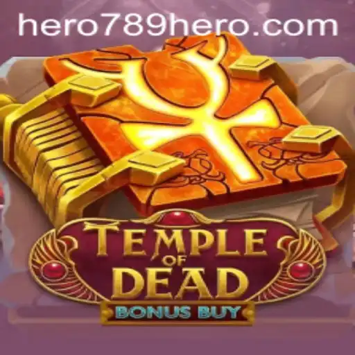 Exploring the Enigmatic World of TempleofDeadBonusBuy with HERO789